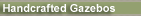Gazebos